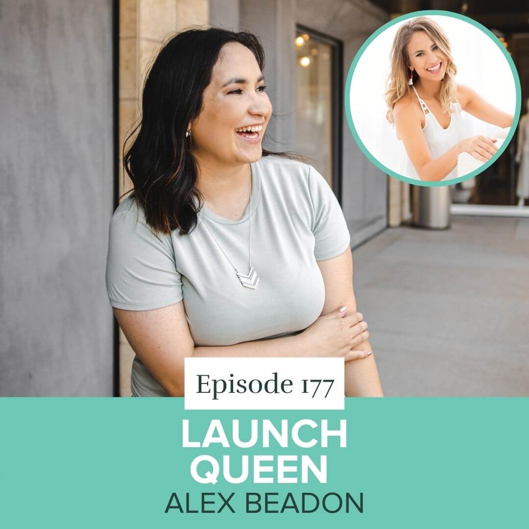 Episode 177- Launch Queen Alex Beadon