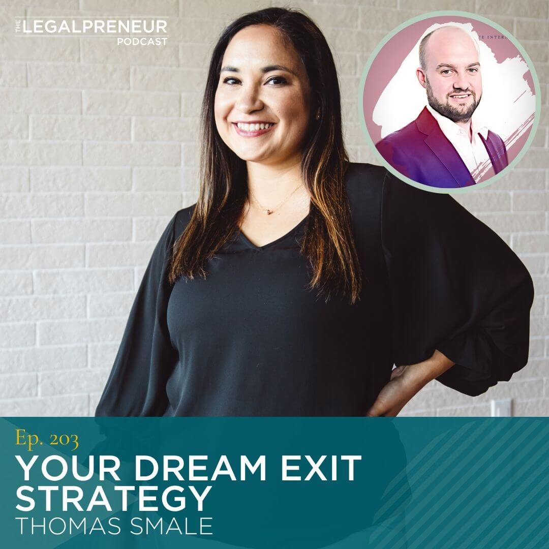 Episode 203 Your Dream Exit Strategy with Thomas Smale