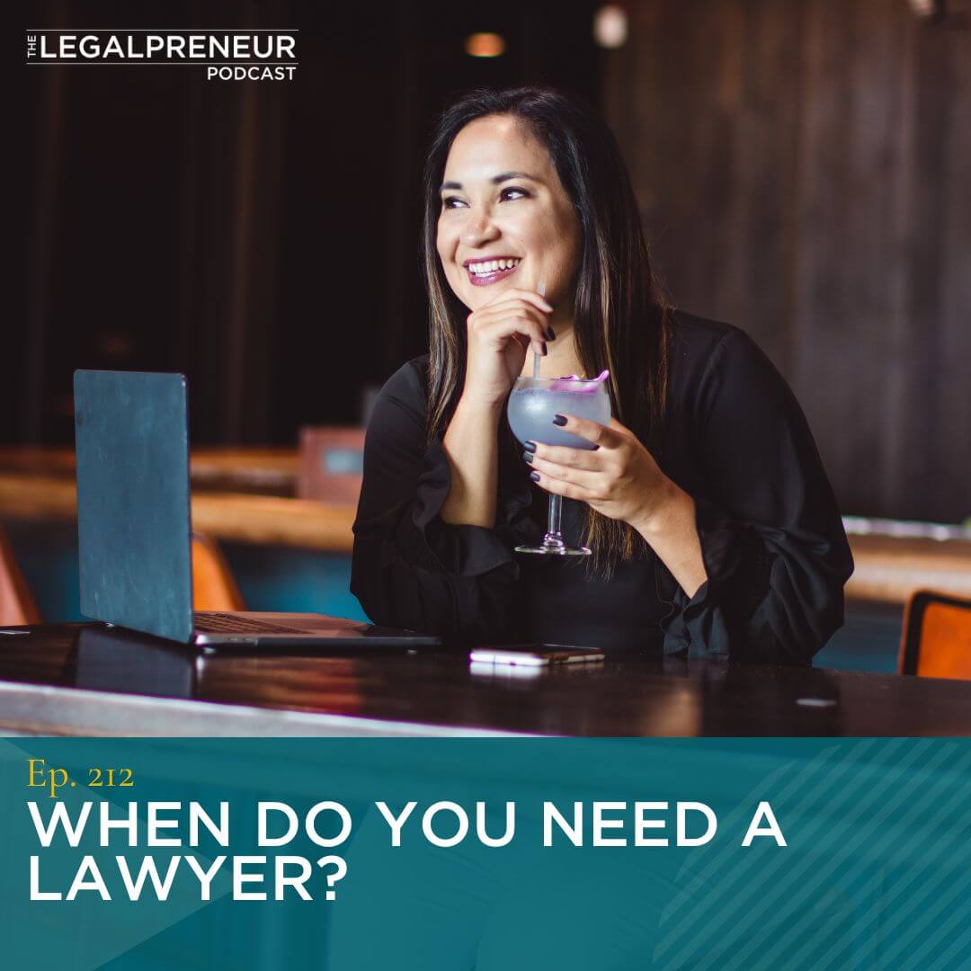 Episode 212: When do you need a lawyer?