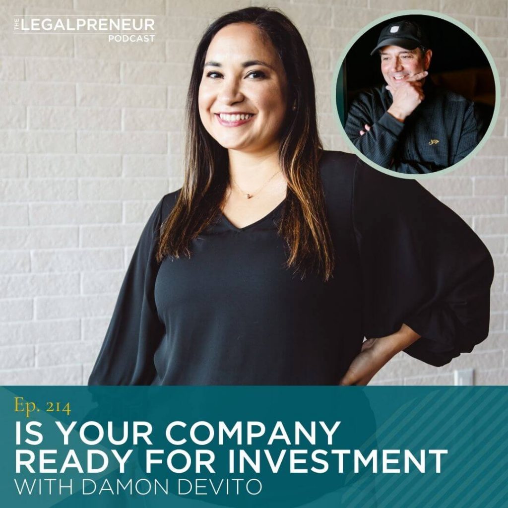 Episode 214: Is Your Company Ready for Investment with Damon Devito