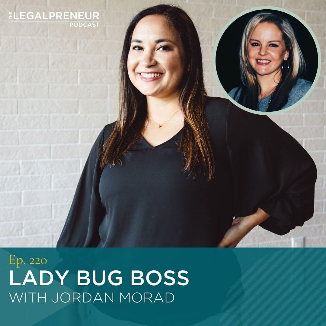 Episode 220 Lady Bug Boss with Jordy Murad