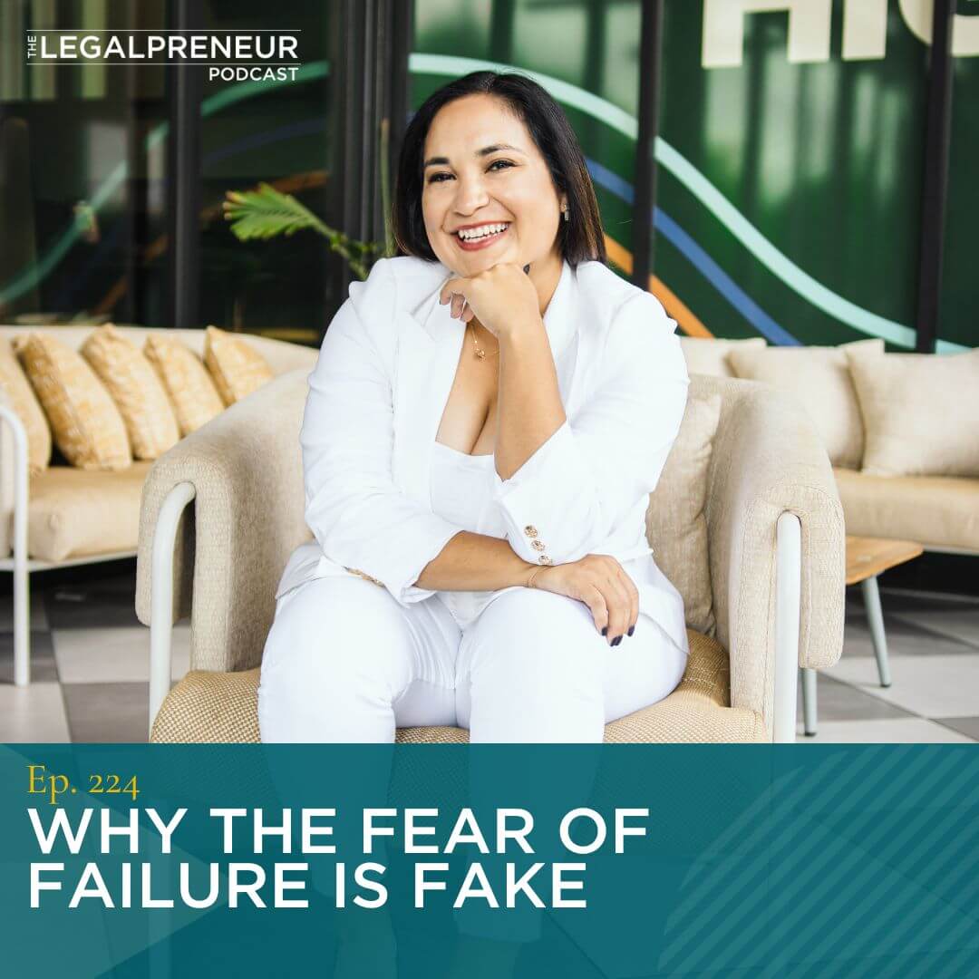 Episode 224 Why the Fear of Failure is Fake