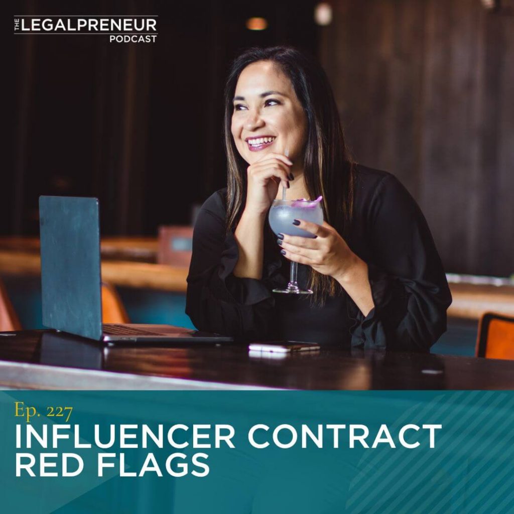 Episode 227 Influencer Contract Red Flags