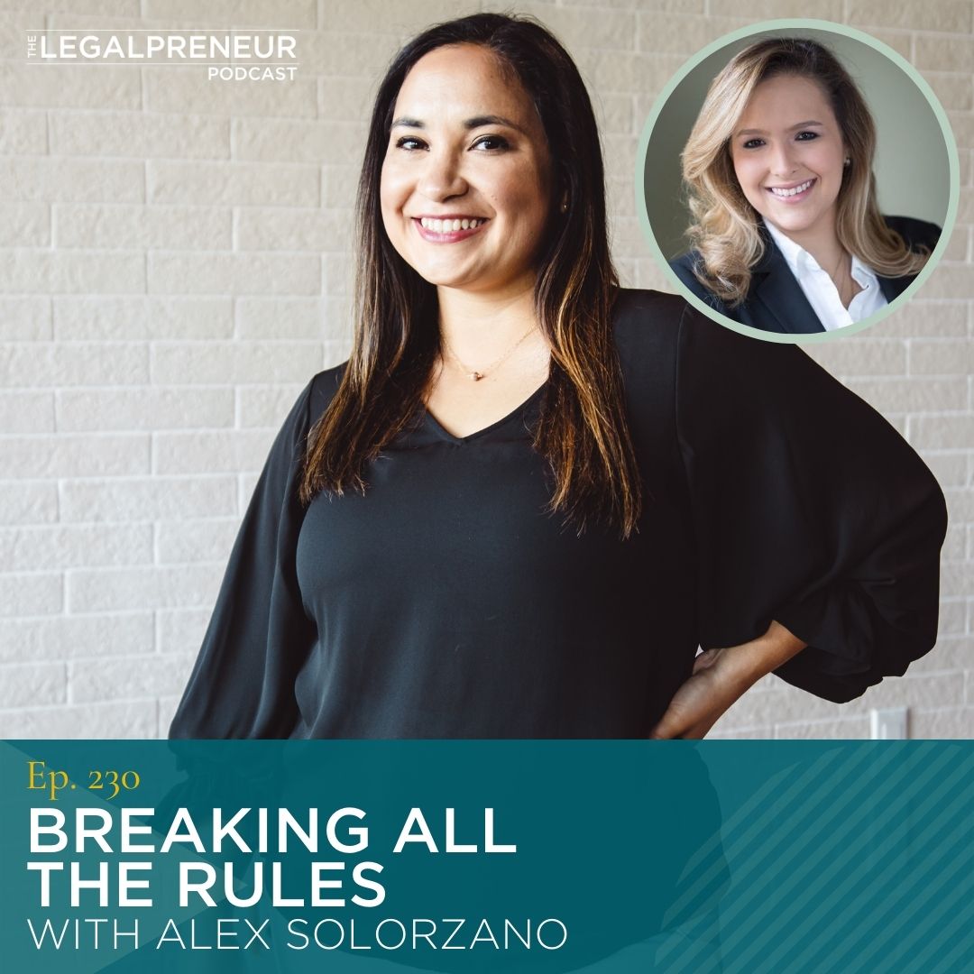 Episode 230 Breaking All the Rules with Alex Solorzano