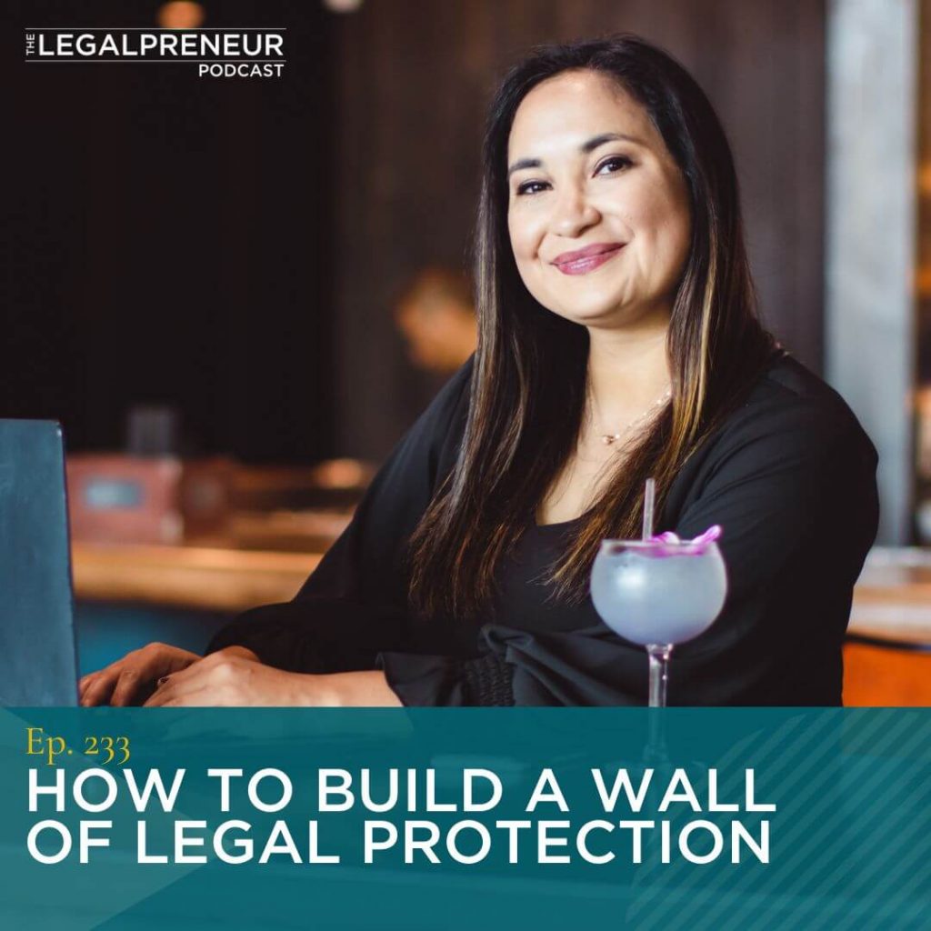 Episode 233 How to Build a Wall of Legal Protection