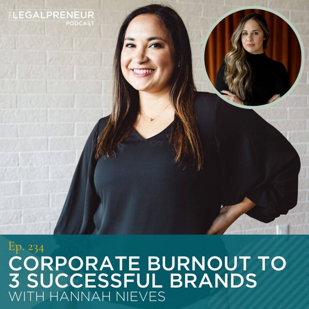 Episode 234 Corporate Burnout to 3 Successful Brands
