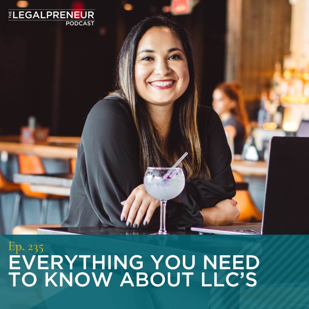 Episode 235 Everything You Need to Know About LLCs