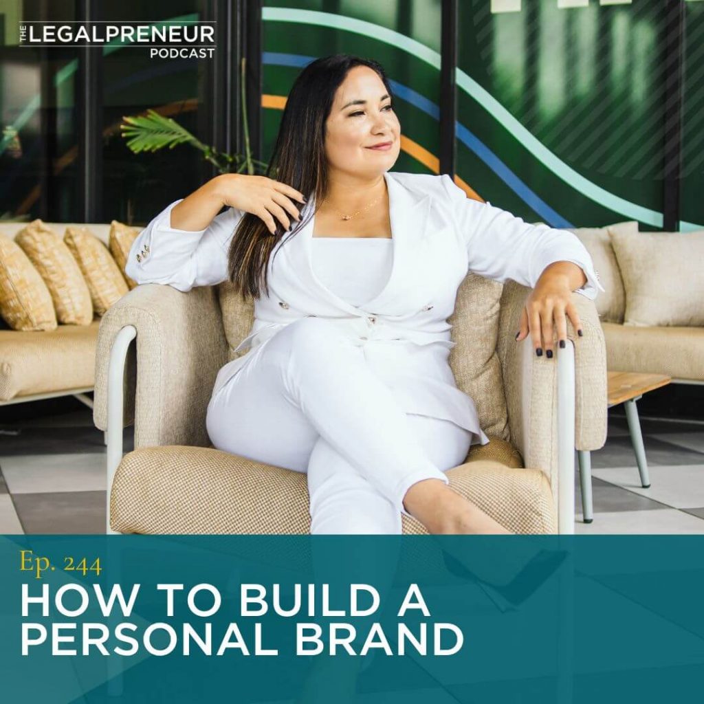 Episode 244 How To Build a Personal Brand