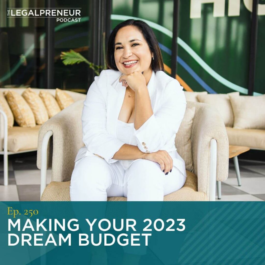 Episode 250 Making You 2023 Dream Budget
