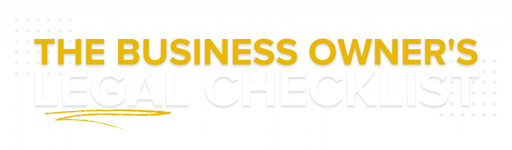 The Business Owner's Legal Checklist