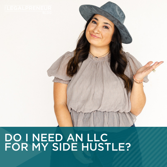 Do I need an LLC for my side hustle?